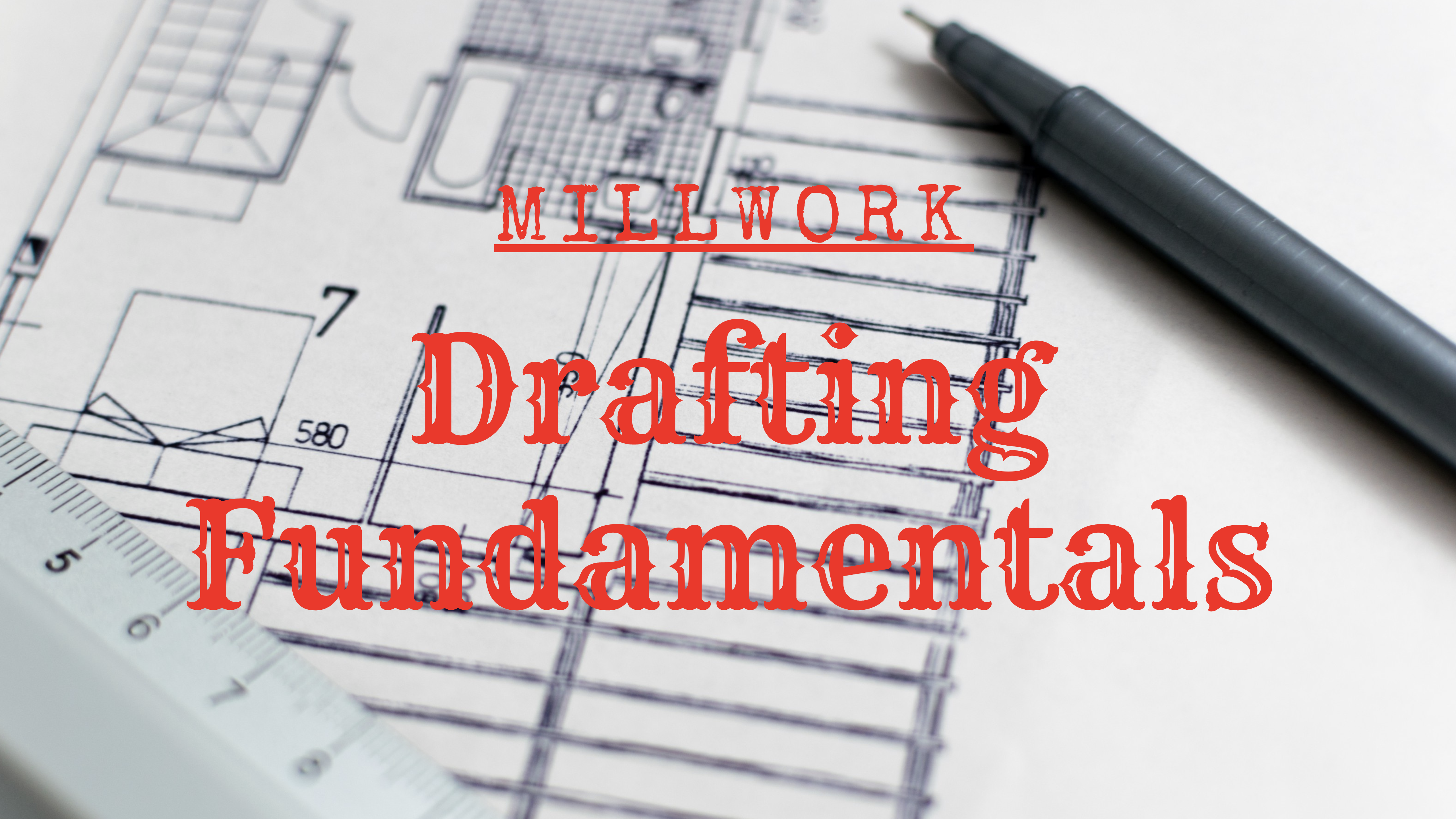 Superior Shop Drawings - Learn Millwork Drafting Fundamentals
