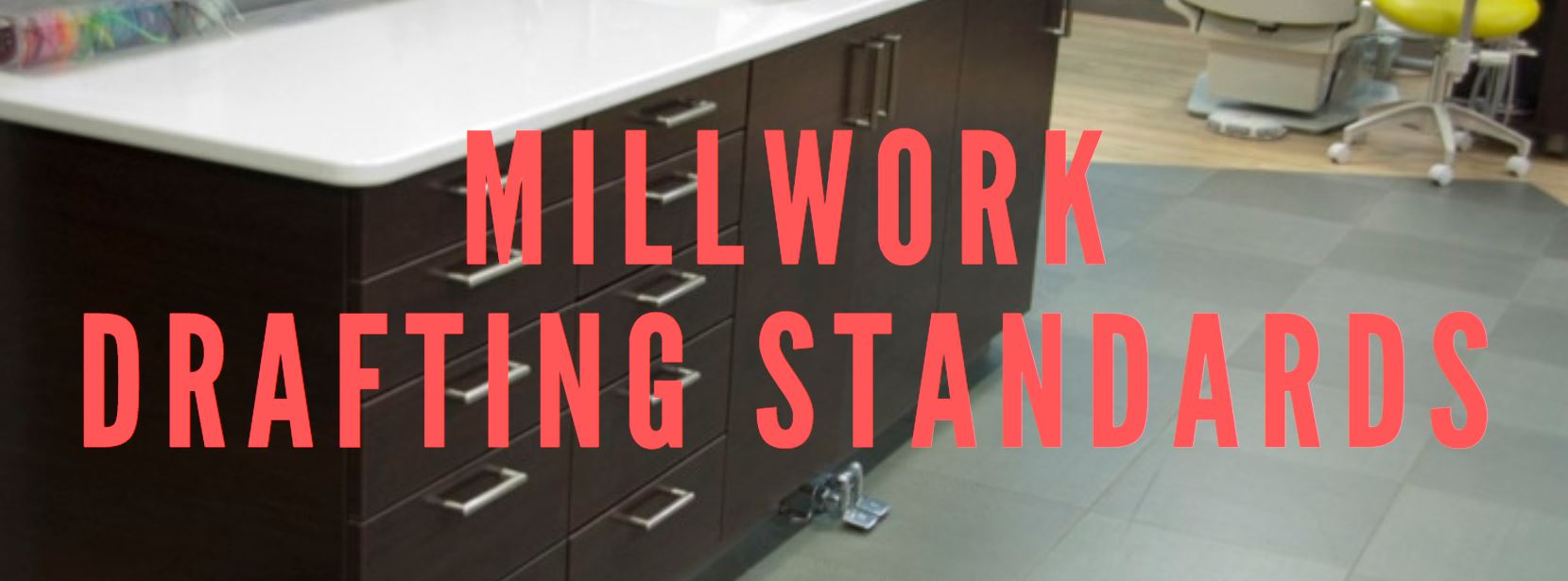 Superior Shop Drawings - Millwork Drafting Standards