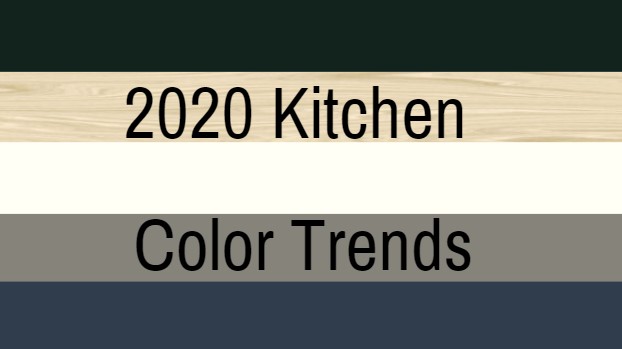 Popular Kitchen Cabinet Colors Of 2020, What Color Kitchen Cabinets Are In Style For 2020